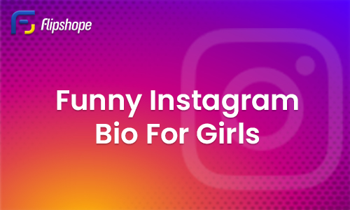 Funny Instagram Bios For Girls