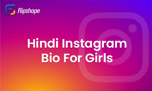 Hindi Instagram Bios for Girls