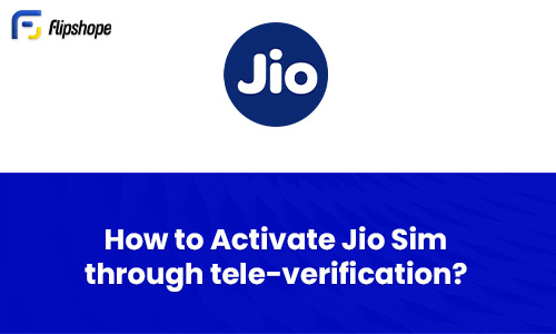 How to activate jio sim through tele verification