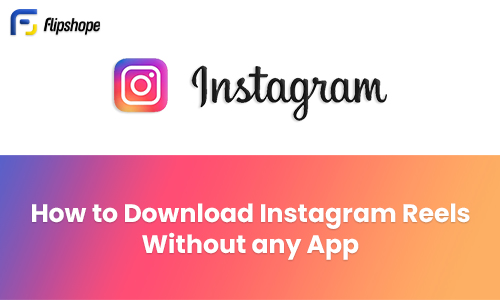 Download insta reel without any app