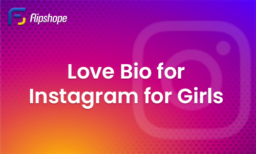 Best 50 Love Bios for Instagram for Girls