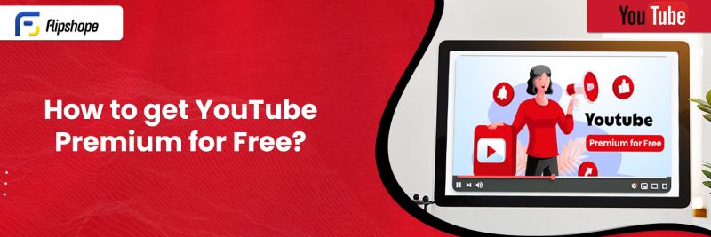 How to get YouTube Premium for Free