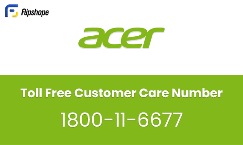 Acer Customer Care Toll free number