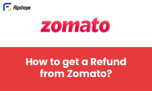 How to get a refund for Zomato order