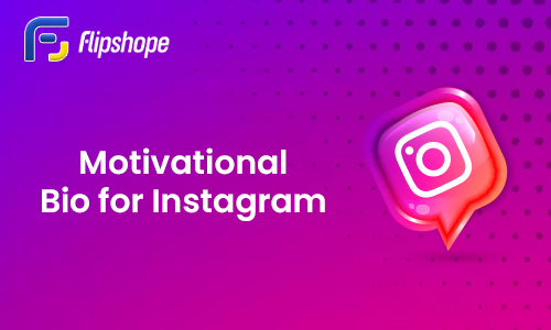 Motivational bio for Instagram
