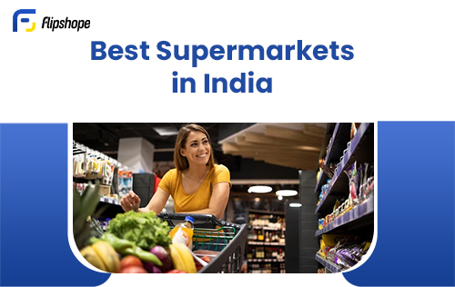How late is closes grocery shop open- Largest Supermarkets in India
