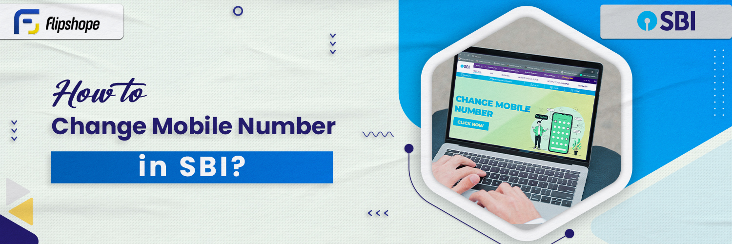 How to Change Mobile Number in SBI in 2024? Guided Steps!